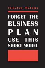 Forget the Business Plan Use This Short Model