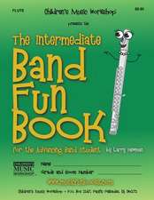 The Intermediate Band Fun Book (Flute)