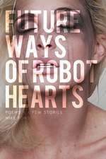 Future Ways of Robot Hearts