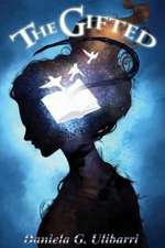 The Gifted: Vol 2 Book 1