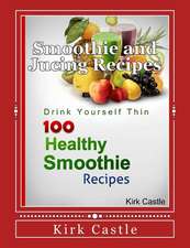 100 Healthy Smoothie Recipes