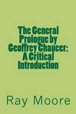 The General Prologue by Geoffrey Chaucer