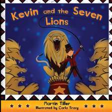 Kevin and the Seven Lions