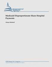 Medicaid Disproportionate Share Hospital Payments