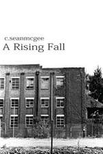 A Rising Fall