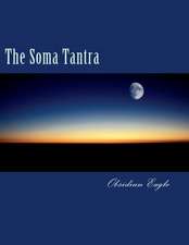 The Soma Tantra