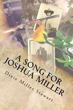 A Song for Joshua Miller