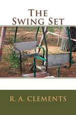 The Swing Set