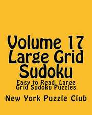 Volume 17 Large Grid Sudoku