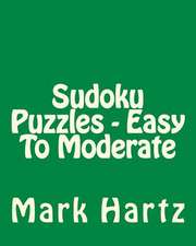 Sudoku Puzzles - Easy to Moderate