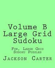 Volume B Large Grid Sudoku