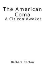 The American Coma