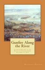 Gunfire Along the River