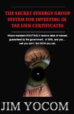 The Secret Synergy Group System for Investing in Tax Lien Certificates