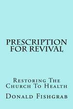 Prescription for Revival