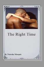 The Right Time