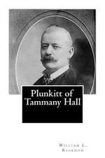 Plunkitt of Tammany Hall