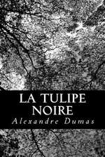 La Tulipe Noire