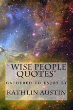 Wise People Quotes