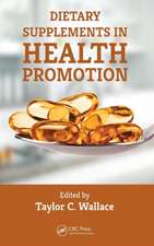 Dietary Supplements in Health Promotion