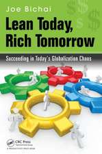 Lean Today, Rich Tomorrow