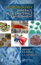 Microbiology for Minerals, Metals, Materials and the Environment