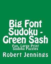 Big Font Sudoku - Green Sash