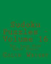 Sudoku Puzzles - Volume 16