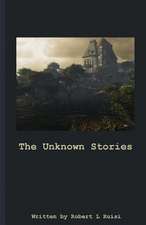 The Unknown Stories