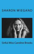 Sinful Miss Caroline Brooks