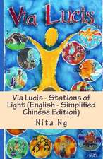 Via Lucis - Stations of Light (English - Simplified Chinese Edition)