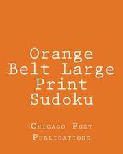 Orange Belt Large Print Sudoku