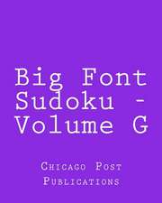 Big Font Sudoku - Volume G