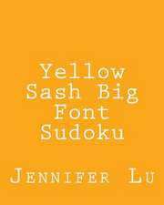 Yellow Sash Big Font Sudoku