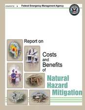 Report on Costs and Benefits of Natural Hazard Mitigation