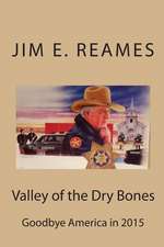 Valley of the Dry Bones