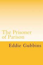 The Prisoner of Parison