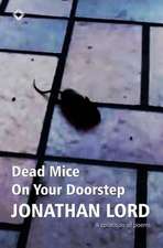 Dead Mice on Your Doorstep