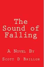 The Sound of Falling