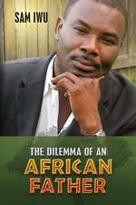 The Dilemma of an African Father