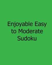 Enjoyable Easy to Moderate Sudoku