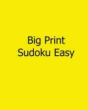 Big Print Sudoku Easy