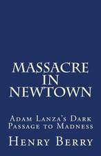 Massacre in Newtown