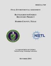 Final Environmental Assessment - Battleground Energy Recovery Project, Harris County, Texas (Doe/EA-1769)