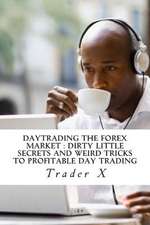 Daytrading the Forex Market