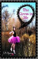 The Circus in Me