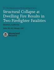 Structural Collapse at Dwelling Fire Results in Two Firefighter Fatalities