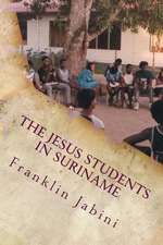 The Jesus Students in Suriname