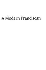 A Modern Franciscan