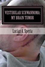 Vestibular Schwannoma